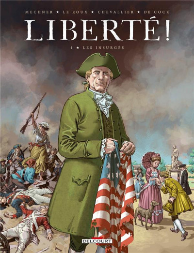 Liberté ! Les insurgés