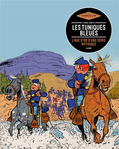 Les cahiers de la BD hors série - Les tuniques bleues