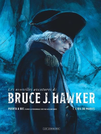Les nouvelles aventures de Bruce J. Hawker T1