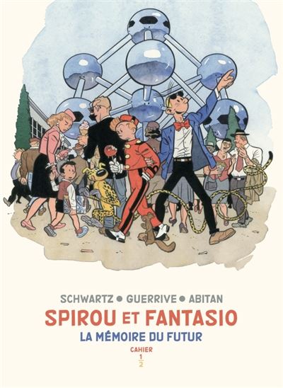 Spirou et Fantasio - La mémoire du futur (cahier n°1)