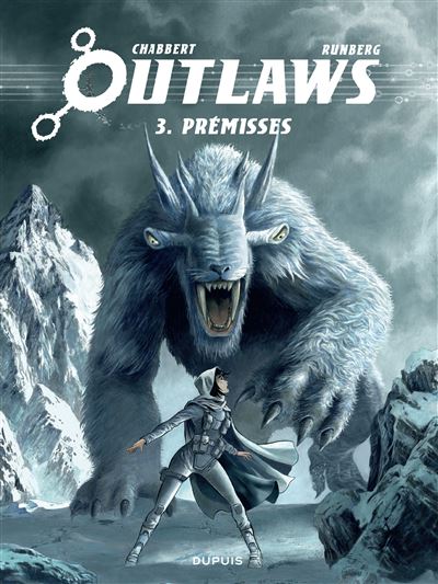 Outlaws T3 Prémisses