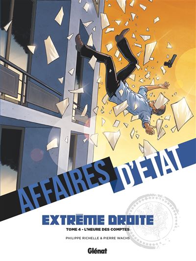 Affaires d'Etat, extrême droite T4