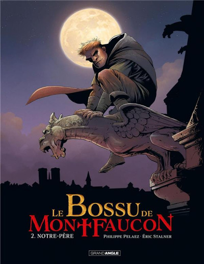 Le bossu de Montfaucon T2 Notre père