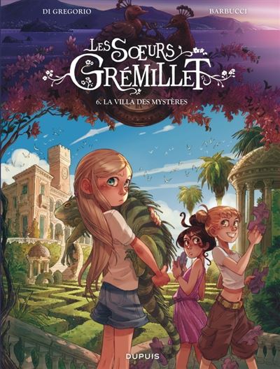 Les sœurs Grémillet T6 La villa des mystères