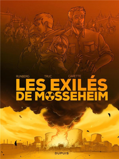 Les exilés de Mosseheim T1 Réfugiés nucléaires