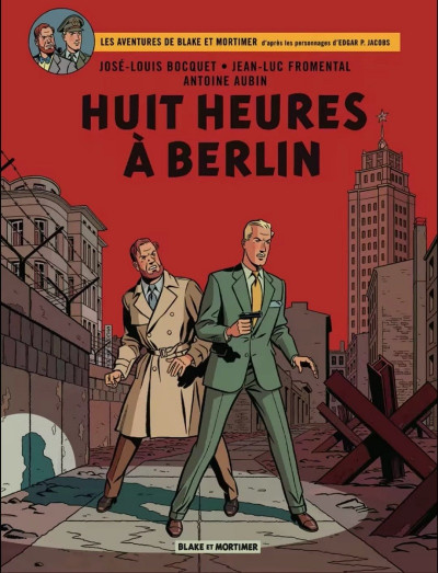 Blake & Mortimer T29 Huit heures à Berlin