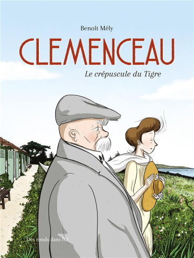 Clémenceau : le crépuscule du Tigre