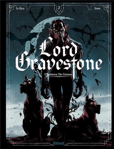 Lord Gravestone T3 L'empereur des cendres